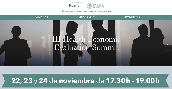 Webinar - III Health Economic Evaluation Summit. Universidad Politécnica de Valencia. 22, 23 y 24 de noviembre de 2022.